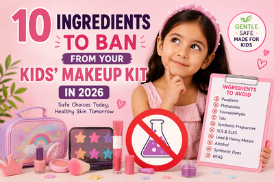 10 Ingredients to Ban From Your Kids’ Makeup Kit in 2026