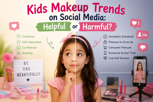 Kids Makeup Trends on Social Media: Helpful or Harmful?